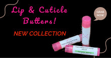 Load image into Gallery viewer, Moisturizing Lip & Cuticle Butters!